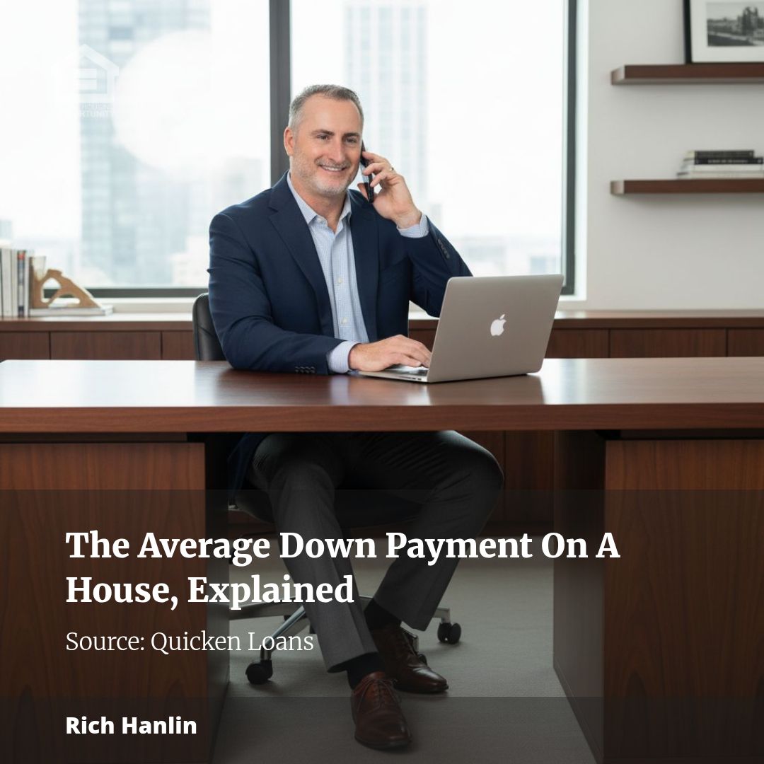 The Average Down Payment On A House, Explained