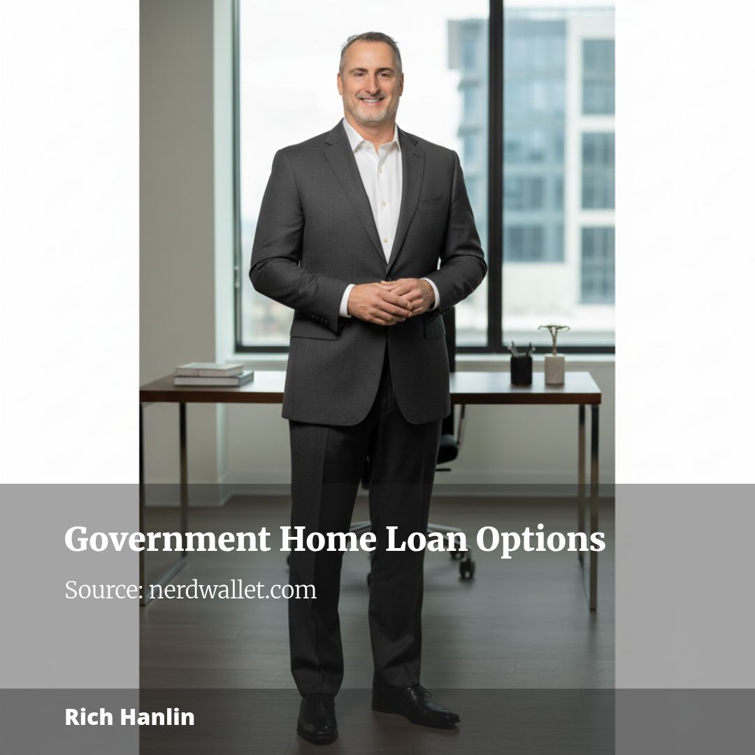 Government Home Loans to Buy, Refinance or Renovate